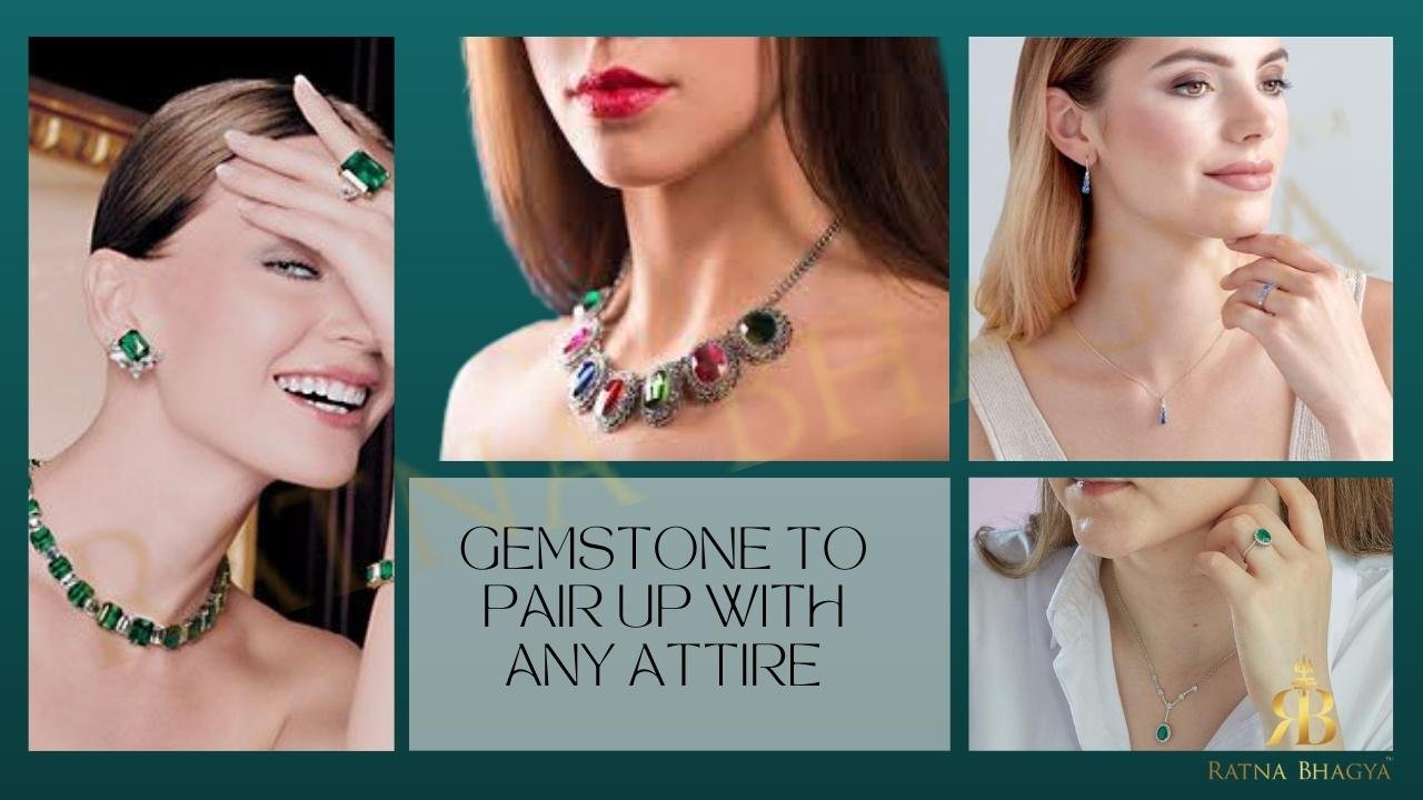 Check out some coolest gemstone to pair up with any Attire