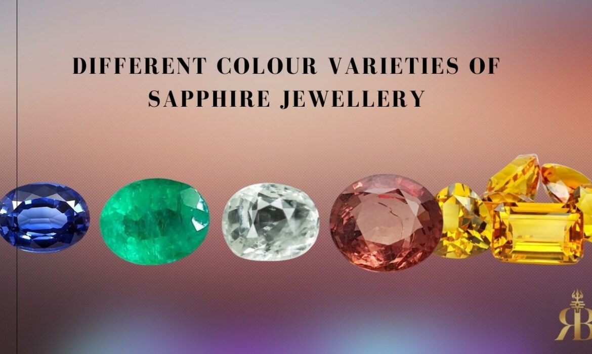 Different Colour Varieties of Sapphire Jewellery