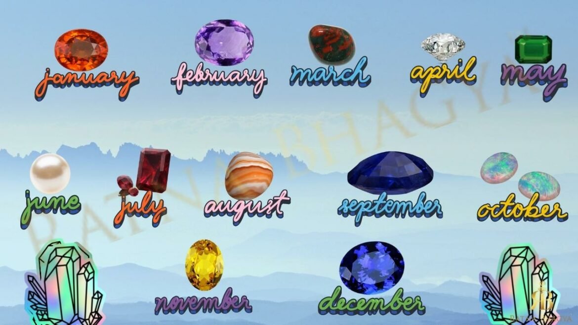 Birthstones Significance and Meanings